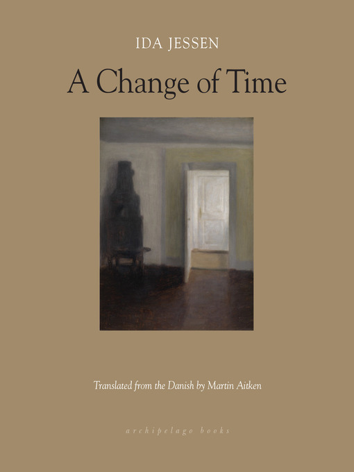 Title details for A Change of Time by Ida Jessen - Available